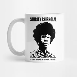 SHIRLEY CHISHOLM-5 Mug